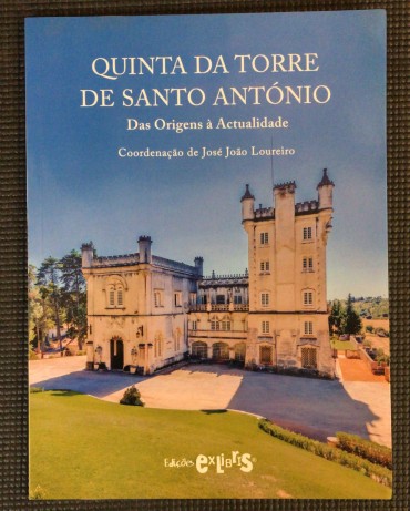 «Quinta da Torre de Santo António»