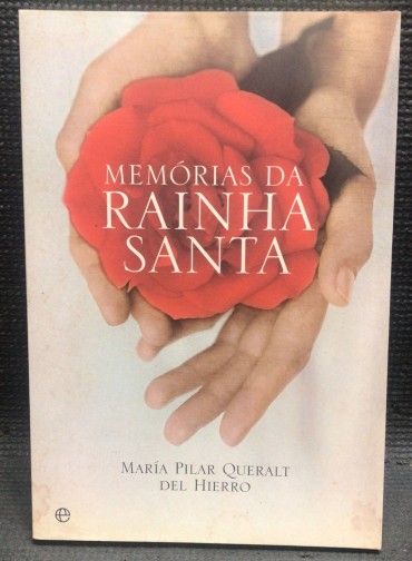 «Memórias da Rainha Santa»