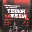 «Terror na Rússia - Revelações de um Ex-Espião do KGB»