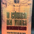 «O Código Da Vinci Descodificado - O Guia Não Autorizado dos Factos por Detrás da Ficção»