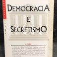 «Democracia e Secretismo»