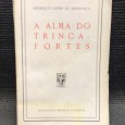 «A Alma do Trinca - Fortes»