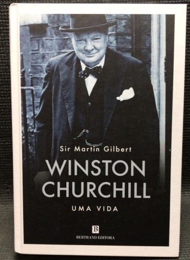 «Winston Churchill - Uma Vida»