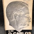 «El-Rei D. Carlos - O Grande Caluniado»