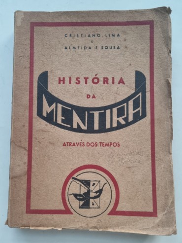 HISTÓRIA DA MENTIRA ATRAVÉS DOS TEMPOS