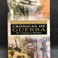 «Crónicas de Guerra - Da Crimeia a Dachau» 