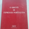 O ORIENTE DE EXPRESSÃO PORTUGUESA