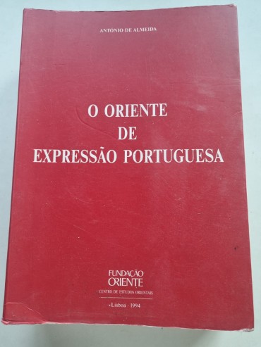 O ORIENTE DE EXPRESSÃO PORTUGUESA