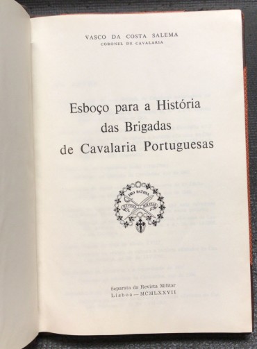 «Esboço para a História das Brigadas de Cavalaria Portuguesas»