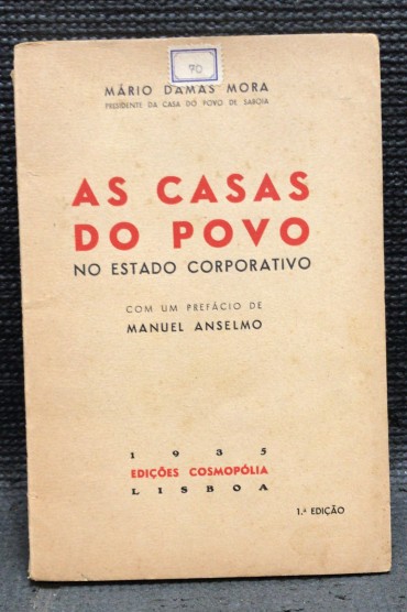 «As Casas do Povo - No Estado Corporativo» 