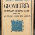 «Geometria - Aprovada Oficialmente para os 4º, 5º, 6º Anos do Liceu»