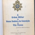 «A Ordem Militar de Nossa Senhora de Vila Viçosa» 