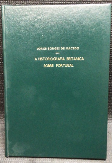 «A Historiografia Britânica sobre Portugal» 