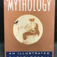 «Mythology - An Illustrated Encyclopedia»