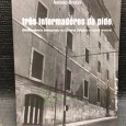 «Três Informadores da PIDE - Notas sobre o Assassinato do General Delgado e outros anexos»