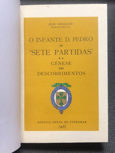 «O Infante D. Pedro as «Sete Partidas» e a Génese dos Descobrimentos»