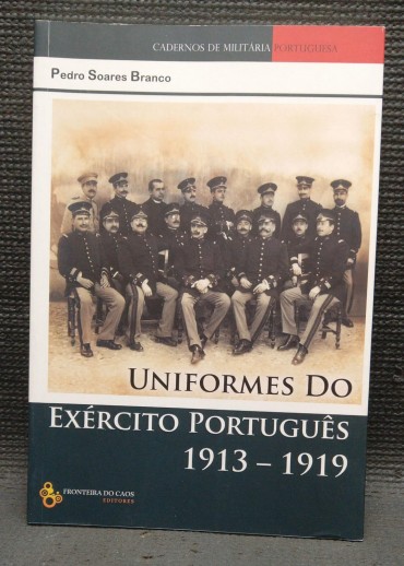 UNIFORMES DO EXÉRCITO PORTUGUÊS 1913-1919