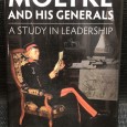 «Moltke and His Generals - A Study in Leadership»