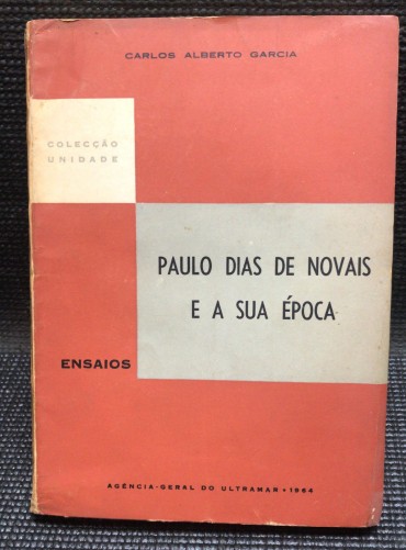 «Paulo Dias de Novais e a Sua Época»