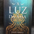 «A Luz da Ásia - A Vida e os Ensinamentos de Buda»