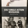 «Colt Single-Action Revolvers»