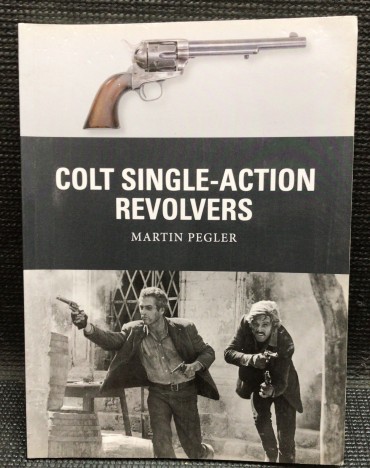 «Colt Single-Action Revolvers»