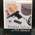 «Pistola 7,65 mm - M/915 Savage»