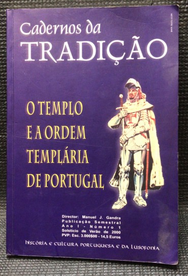 «Cadernos da Tradição - O Templo e a Ordem Templária de Portugal» 