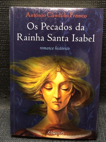 «Os Pecados da Rainha Santa Isabel»