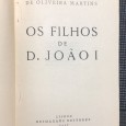 «Os Filhos de D. João I / A Vida de Nun'Álvares»