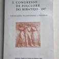 I CONGRESSO DE FOLCLORE DO RIBATEJO – 1987