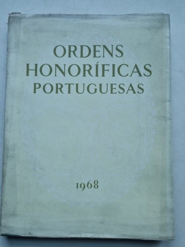 ORDENS HONORÍFICAS PORTUGUESAS