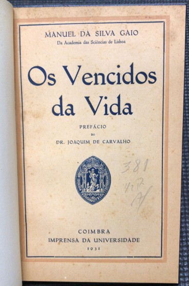 «Os Vencidos da Vida» 