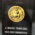 «A Missão Templária nos Descobrimentos»