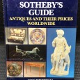 «Sotheby's Guide - Antiques and Their Prices Worldwide»