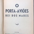 «O Porta-Aviões - Rei dos Mares»