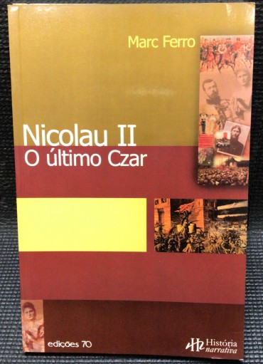 «Nicolau II - O Último Czar»