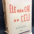 «Ele Não Cai do Céu» 