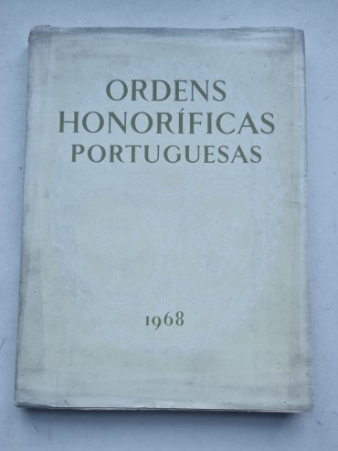 ORDENS HONORÍFICAS PORTUGUESAS