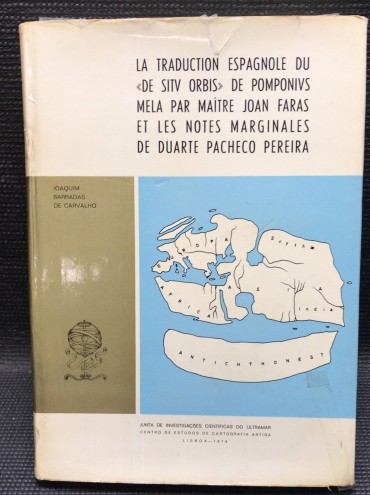 «La Traduction Espagnole du «De Sitv Orbis» de Pomponivs Mela para Maître Joan Faras et Les Notes Marginales de Duarte Pacheco Pereira»