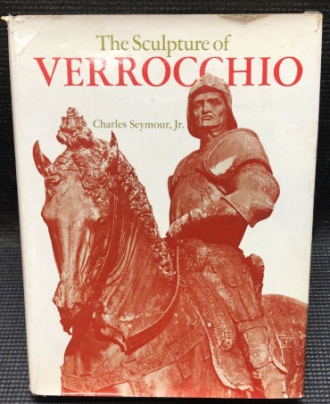 «The Sculpture of Verrocchio»