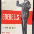 «Goebbels - Sa Vie, Sa Mort» 