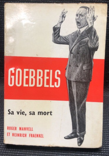 «Goebbels - Sa Vie, Sa Mort» 