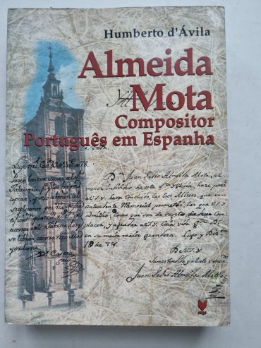 ALMEIDA MOTA – COMPOSITOR PORTUGUÊS EM ESPANHA