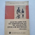 ALGUNS ASPECTOS DA ADMINISTRAÇÃO DE ANGOLA EM ÉPOCA DE REFORMAS (1834-1851)