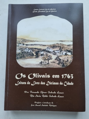 OS OLIVAIS EM 1763 LEITURA DO LIVRO DAS DÉCIMAS DA CIDADE