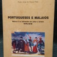 «Portugueses e Malaios - Malaca eos Sultanatos de Johor e Achém 1575-1619»