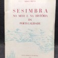 «Sesimbra - No Mito e Na História da Portugalidade» 