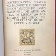 «Discursos pronunciados no banquete oferecido pelos «Amigos do Museu Nacional de Arte Antiga de Lisboa» ao academico espanhol Dr. Aureliano de Beruete y Moret»