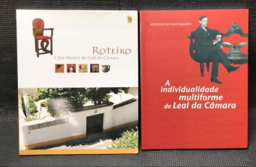 «Casa-Museu de Leal da Câmara - Roteiro / A Individualidade Multiforme de Leal da Câmara»  